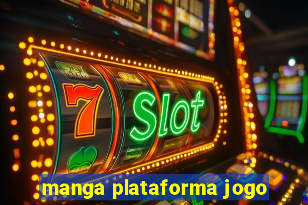 manga plataforma jogo